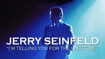 Jerry Seinfeld: I’m Telling You for the Last Time