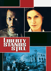Liberty Stands Still