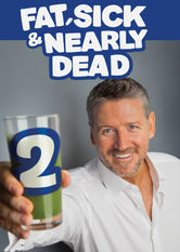 Fat, Sick & Nearly Dead 2