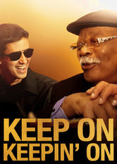 Keep On Keepin’ On