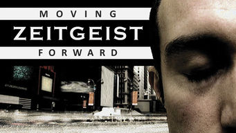 Zeitgeist: Moving Forward