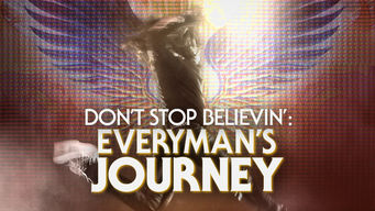 Don’t Stop Believin’: Everyman’s Journey