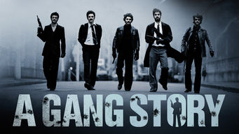 A Gang Story