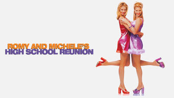 Romy and Michele’s High School Reunion