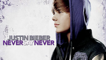 Justin Bieber: Never Say Never