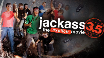 Jackass 3.5: The Unrated Movie