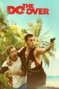 the-do-over-adam-sandler-netflix-200x300