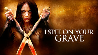 I Spit on Your Grave