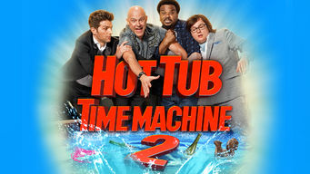 Hot Tub Time Machine 2