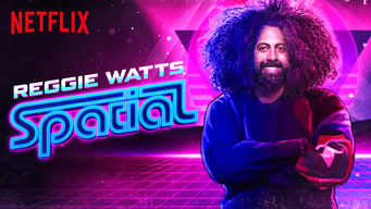 Reggie Watts: Spatial