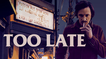 Too Late