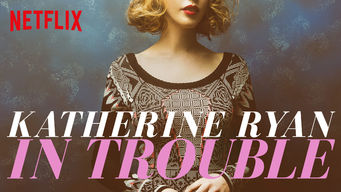 Katherine Ryan: In Trouble