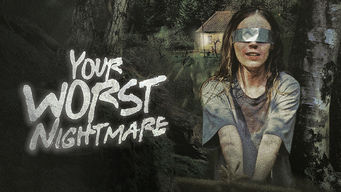 Your Worst Nightmare