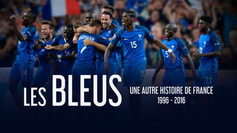 Les Bleus – Une autre histoire de France, 1996-2016