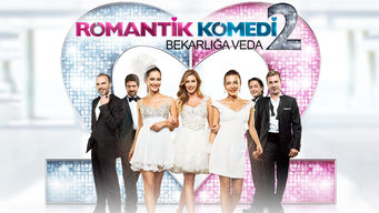 Romantik Komedi 2: Bekarlığa Veda