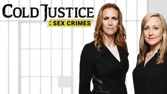 Cold Justice: Sex Crimes
