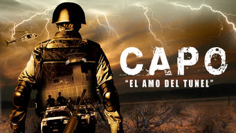 El Capo – El Amo del Tunel