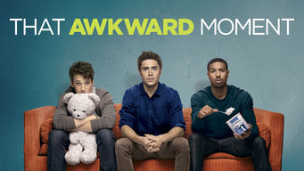 That Awkward Moment