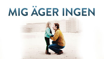 Mig äger ingen