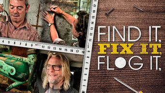 Find It, Fix It, Flog It