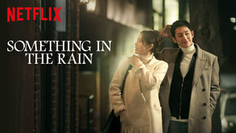 Something in the Rain