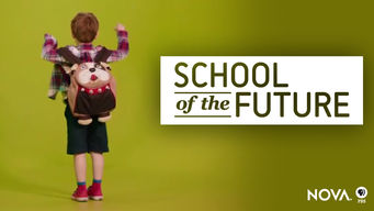 NOVA: School of the Future