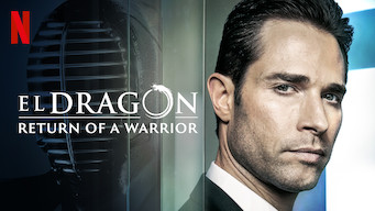 El Dragón: Return of a Warrior