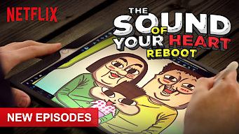 The Sound of Your Heart: Reboot