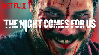 The Night Comes for Us