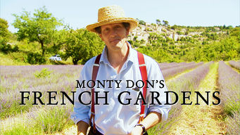 Monty Don’s French Gardens