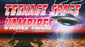 Teenage Space Vampires