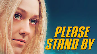 Please Stand By