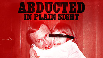 Abducted in Plain Sight