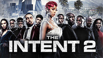 The Intent 2: The Come Up