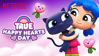 True: Happy Hearts Day