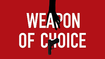 Weapon of Choice