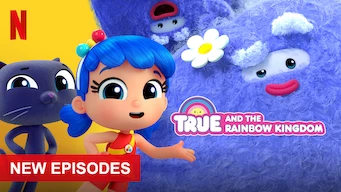 True and the Rainbow Kingdom