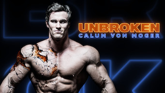 Calum von Moger: Unbroken