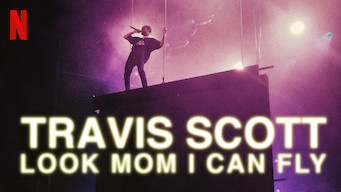 Travis Scott: Look Mom I Can Fly