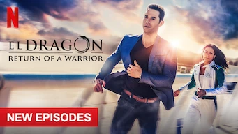 El Dragón: Return of a Warrior