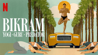 Bikram: Yogi, Guru, Predator