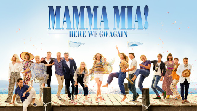 Mamma Mia! Here We Go Again